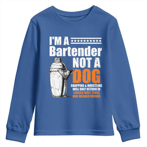 I'm A Bartender Not A Dog Youth Sweatshirt TS09 Royal Blue Print Your Wear