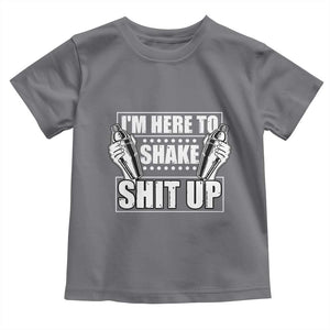 Funny Bartender Toddler T Shirt I'm Here To Shake Shit Up TS09 Charcoal Print Your Wear