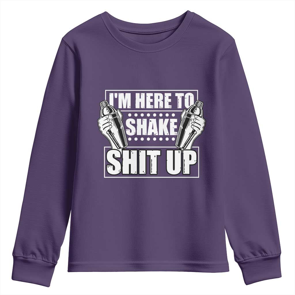 Funny Bartender Youth Sweatshirt I'm Here To Shake Shit Up TS09 Purple Print Your Wear