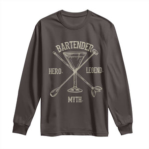Bartender Hero Myth Legend Long Sleeve Shirt TS09 Dark Chocolate Print Your Wear