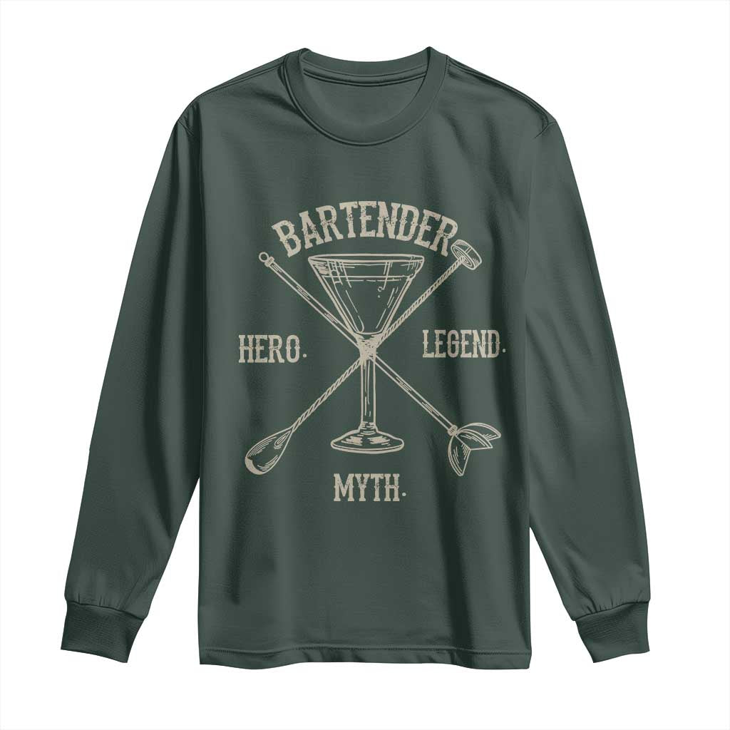 Bartender Hero Myth Legend Long Sleeve Shirt TS09 Dark Forest Green Print Your Wear