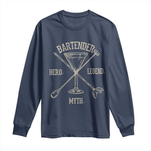 Bartender Hero Myth Legend Long Sleeve Shirt TS09 Navy Print Your Wear