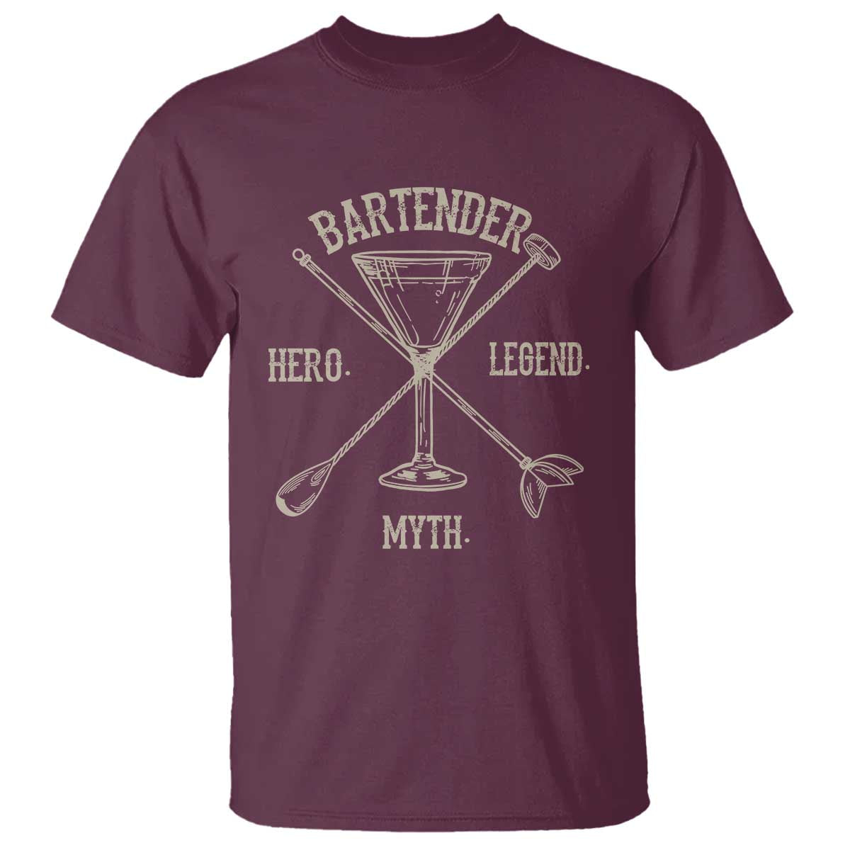 Bartender Hero Myth Legend T Shirt TS09 Maroon Print Your Wear