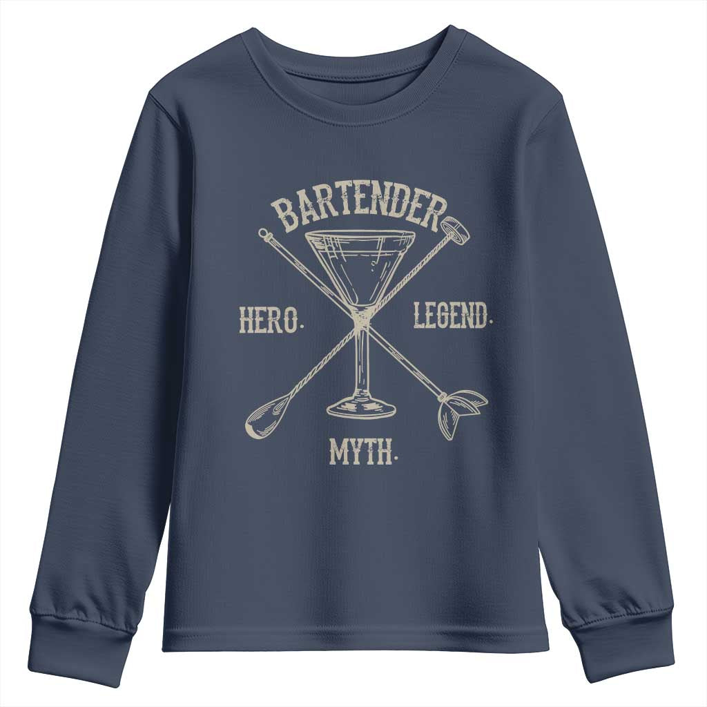 Bartender Hero Myth Legend Youth Sweatshirt TS09 Navy Print Your Wear