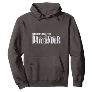 World's Okayest Bartender Hoodie TS09 Dark Chocolate Print Your Wear