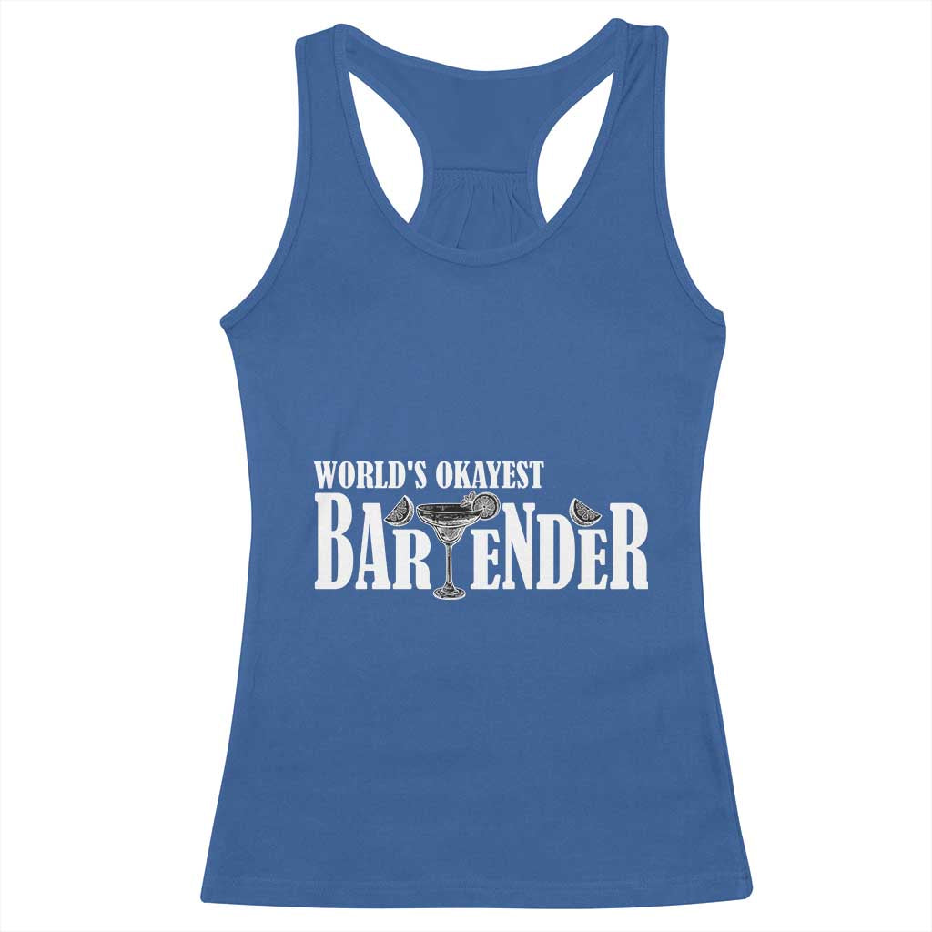 World's Okayest Bartender Racerback Tank Top TS09 Royal Blue Print Your Wear
