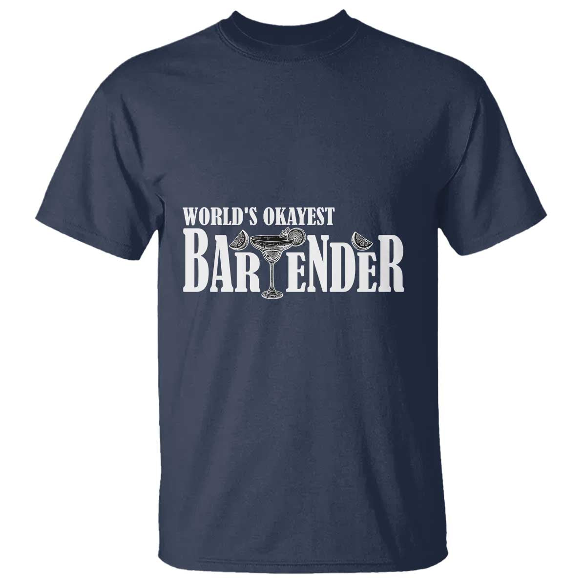 World's Okayest Bartender T Shirt TS09 Navy Print Your Wear