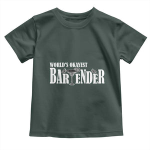 World's Okayest Bartender Toddler T Shirt TS09 Dark Forest Green Print Your Wear