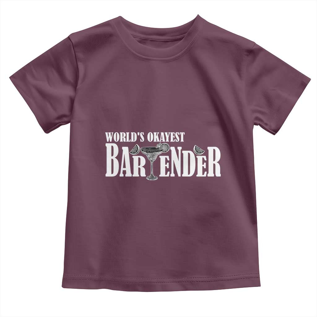 World's Okayest Bartender Toddler T Shirt TS09 Maroon Print Your Wear