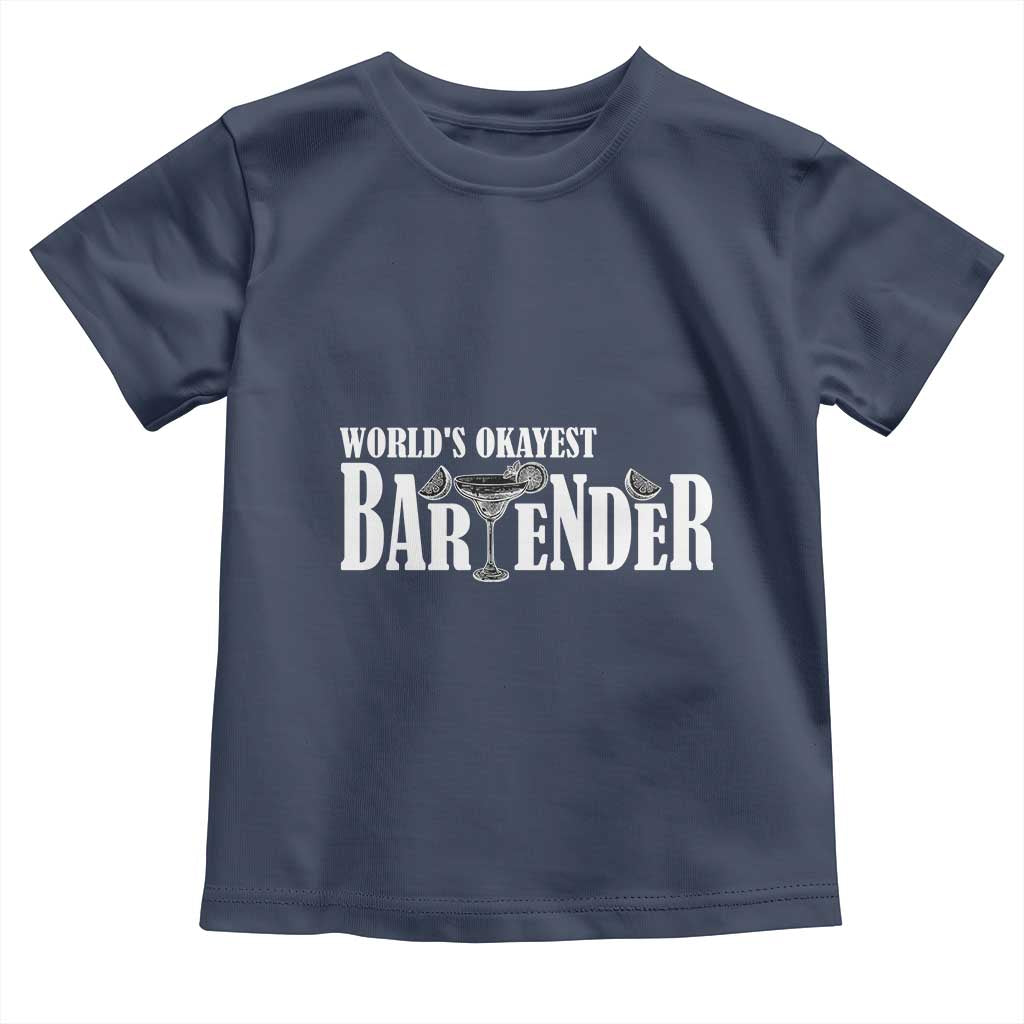 World's Okayest Bartender Toddler T Shirt TS09 Navy Print Your Wear