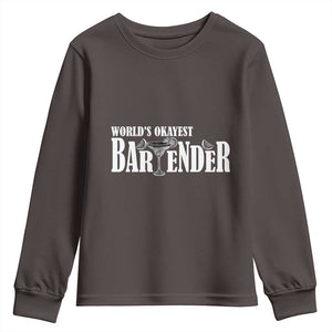 World's Okayest Bartender Youth Sweatshirt TS09 Dark Chocolate Print Your Wear