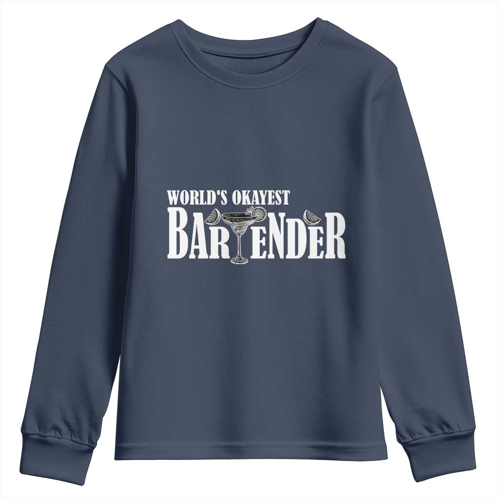 World's Okayest Bartender Youth Sweatshirt TS09 Navy Print Your Wear