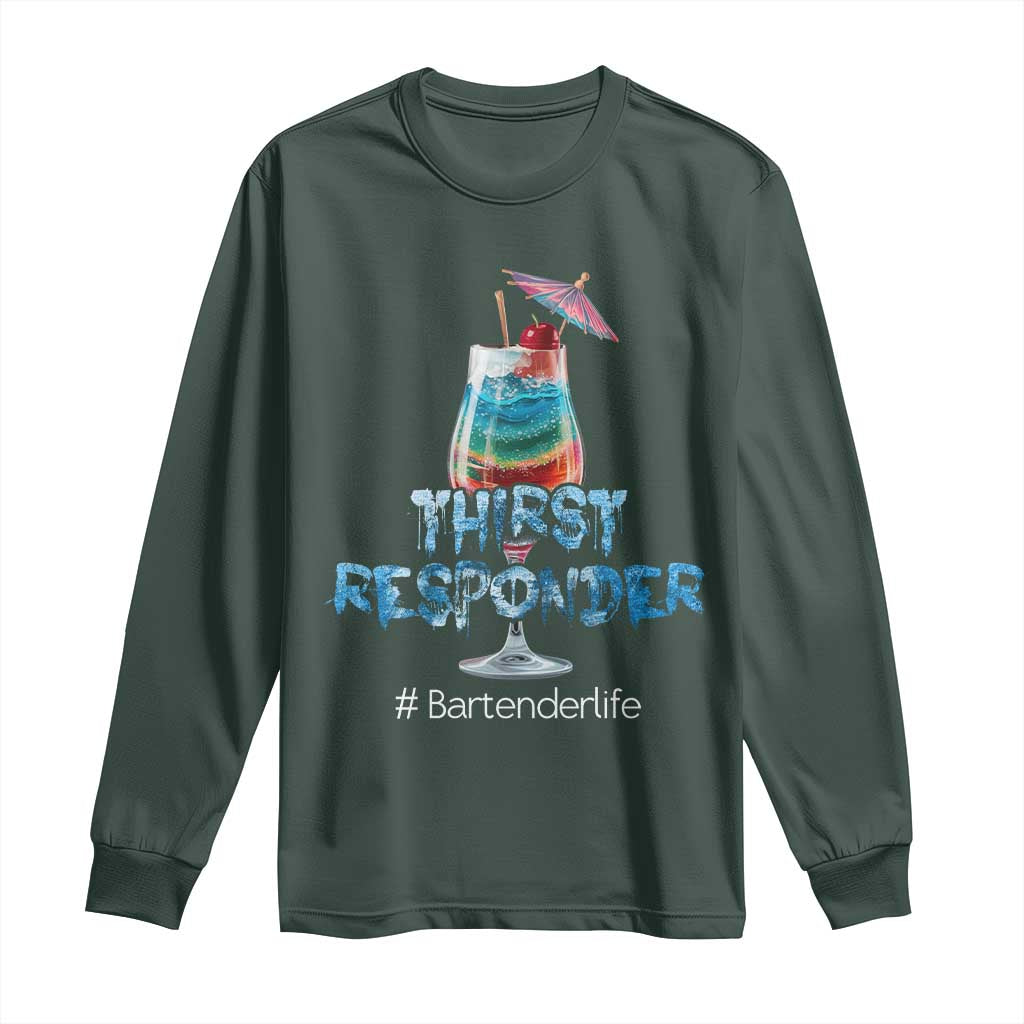 Funny Bartender Long Sleeve Shirt Thirst Responder Mixologists TS09 Dark Forest Green Print Your Wear