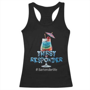 Funny Bartender Racerback Tank Top Thirst Responder Mixologists TS09 Black Print Your Wear