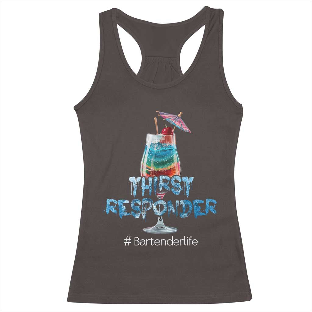 Funny Bartender Racerback Tank Top Thirst Responder Mixologists TS09 Dark Chocolate Print Your Wear