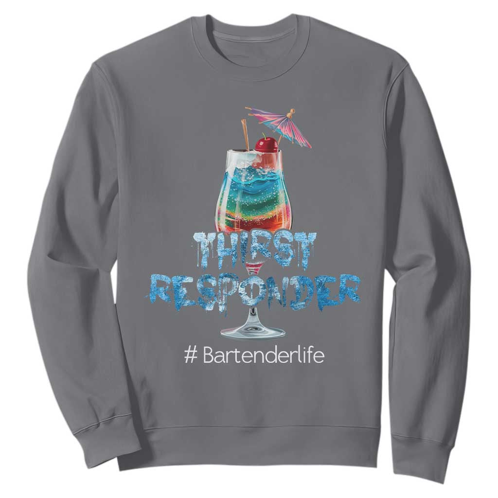 Funny Bartender Sweatshirt Thirst Responder Mixologists TS09 Charcoal Print Your Wear