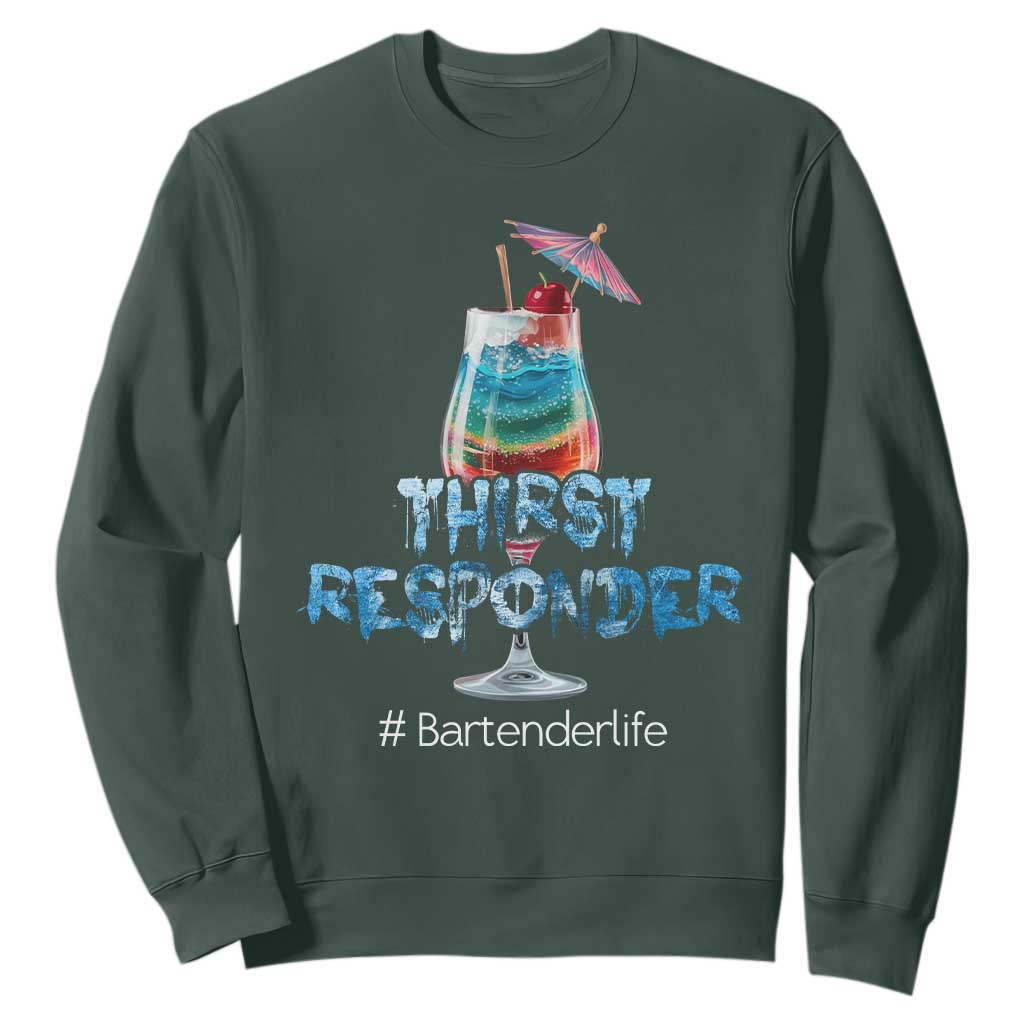 Funny Bartender Sweatshirt Thirst Responder Mixologists TS09 Dark Forest Green Print Your Wear