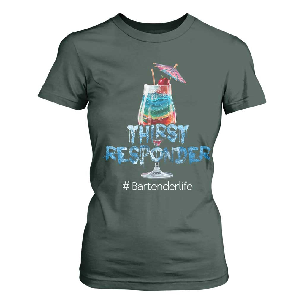 Funny Bartender T Shirt For Women Thirst Responder Mixologists TS09 Dark Forest Green Print Your Wear