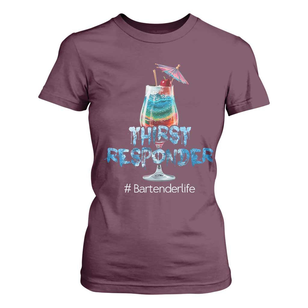 Funny Bartender T Shirt For Women Thirst Responder Mixologists TS09 Maroon Print Your Wear