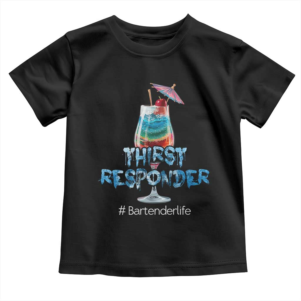 Funny Bartender Toddler T Shirt Thirst Responder Mixologists TS09 Black Print Your Wear