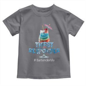 Funny Bartender Toddler T Shirt Thirst Responder Mixologists TS09 Charcoal Print Your Wear