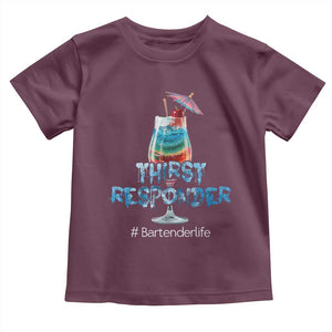 Funny Bartender Toddler T Shirt Thirst Responder Mixologists TS09 Maroon Print Your Wear
