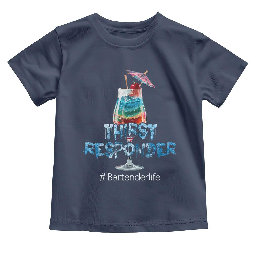 Funny Bartender Toddler T Shirt Thirst Responder Mixologists TS09 Navy Print Your Wear