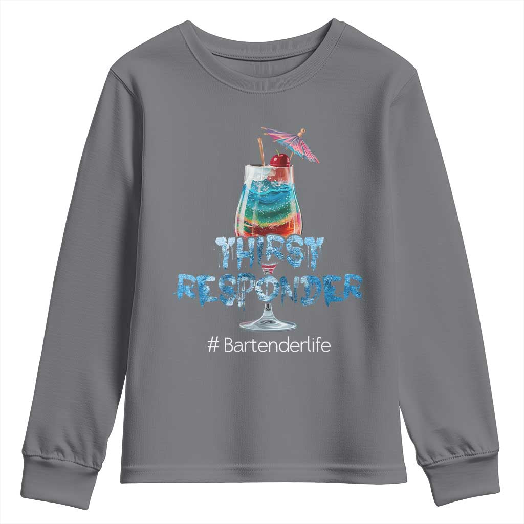 Funny Bartender Youth Sweatshirt Thirst Responder Mixologists TS09 Charcoal Print Your Wear