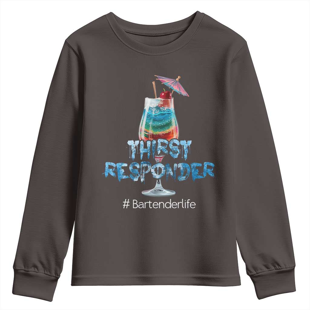 Funny Bartender Youth Sweatshirt Thirst Responder Mixologists TS09 Dark Chocolate Print Your Wear