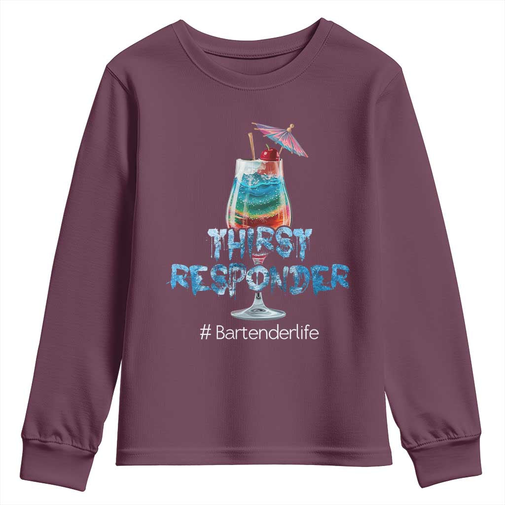 Funny Bartender Youth Sweatshirt Thirst Responder Mixologists TS09 Maroon Print Your Wear