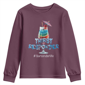 Funny Bartender Youth Sweatshirt Thirst Responder Mixologists TS09 Maroon Print Your Wear