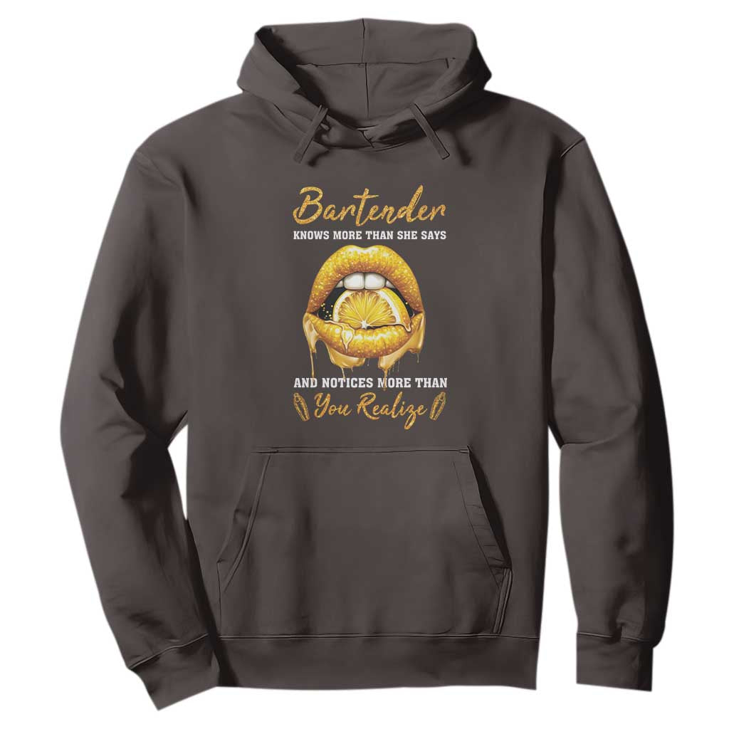 Bartender Hoodie Knows More Than She Says TS09 Dark Chocolate Print Your Wear