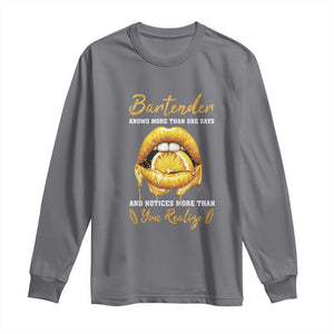 Bartender Long Sleeve Shirt Knows More Than She Says TS09 Charcoal Print Your Wear
