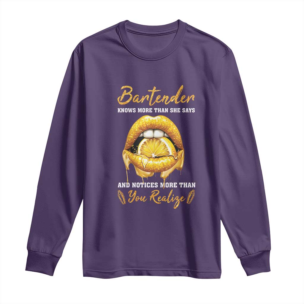 Bartender Long Sleeve Shirt Knows More Than She Says TS09 Purple Print Your Wear