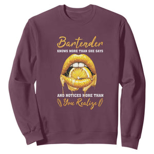 Bartender Sweatshirt Knows More Than She Says TS09 Maroon Print Your Wear
