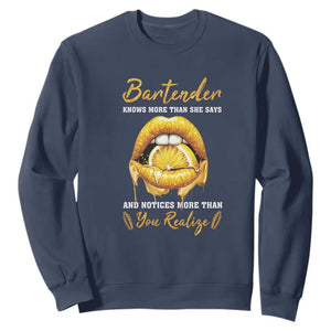 Bartender Sweatshirt Knows More Than She Says TS09 Navy Print Your Wear