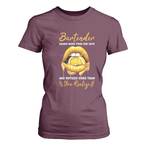 Bartender T Shirt For Women Knows More Than She Says TS09 Maroon Print Your Wear