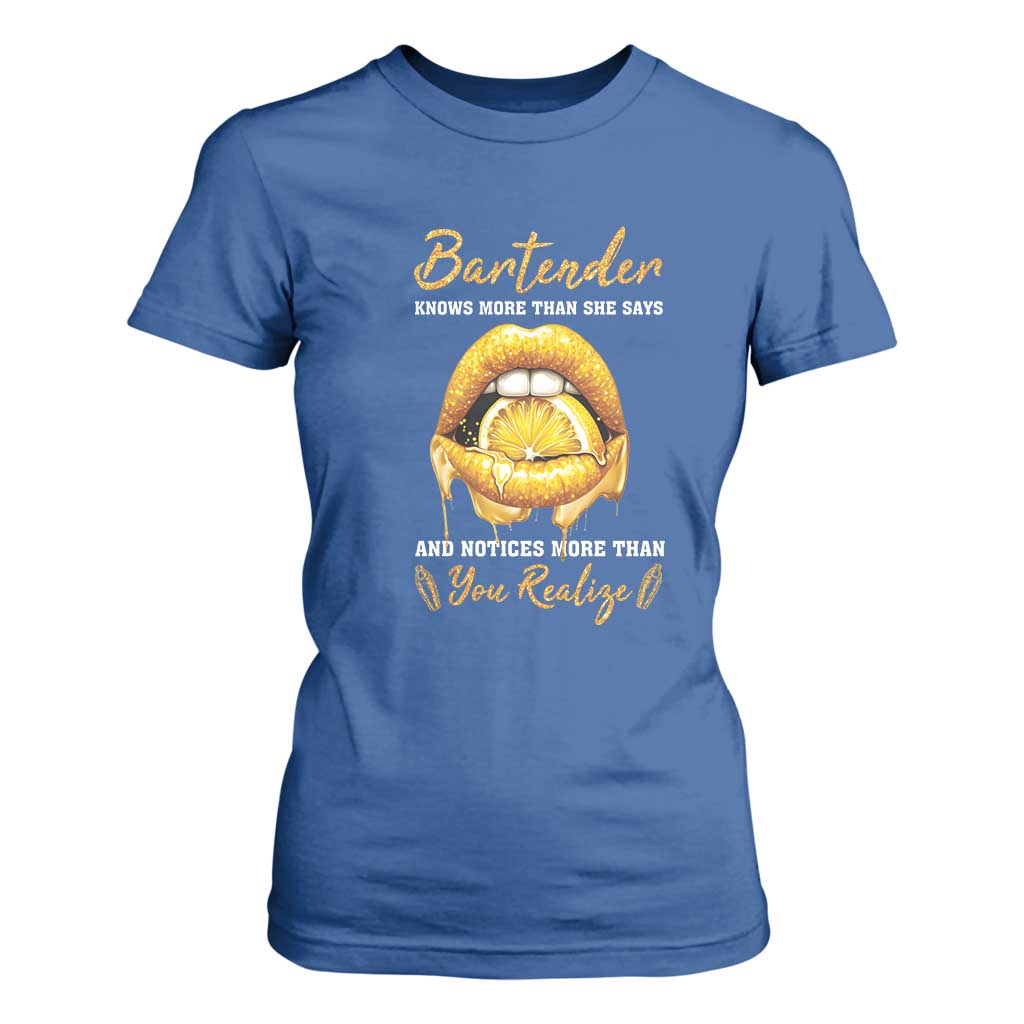 Bartender T Shirt For Women Knows More Than She Says TS09 Royal Blue Print Your Wear