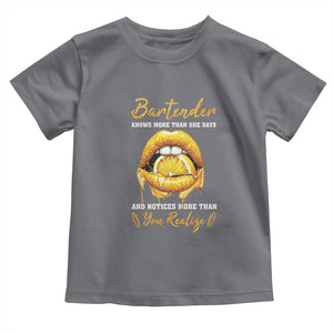 Bartender Toddler T Shirt Knows More Than She Says TS09 Charcoal Print Your Wear