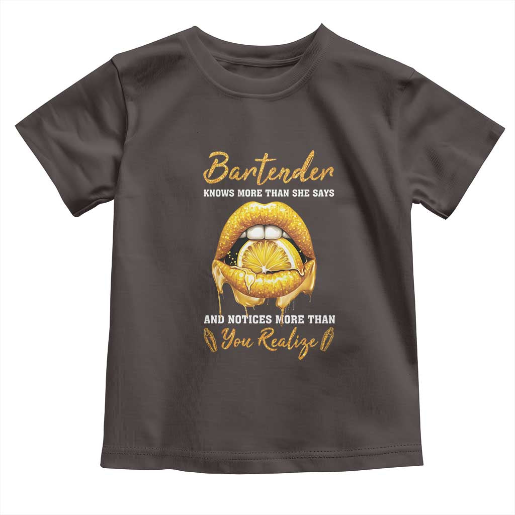 Bartender Toddler T Shirt Knows More Than She Says TS09 Dark Chocolate Print Your Wear