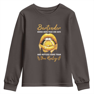 Bartender Youth Sweatshirt Knows More Than She Says TS09 Dark Chocolate Print Your Wear