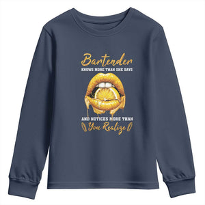Bartender Youth Sweatshirt Knows More Than She Says TS09 Navy Print Your Wear
