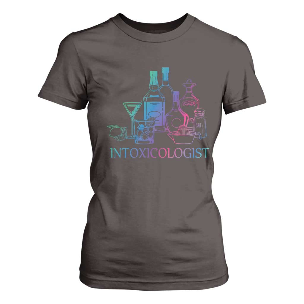 Funny Bartender Intoxicologist T Shirt For Women TS09 Dark Chocolate Print Your Wear