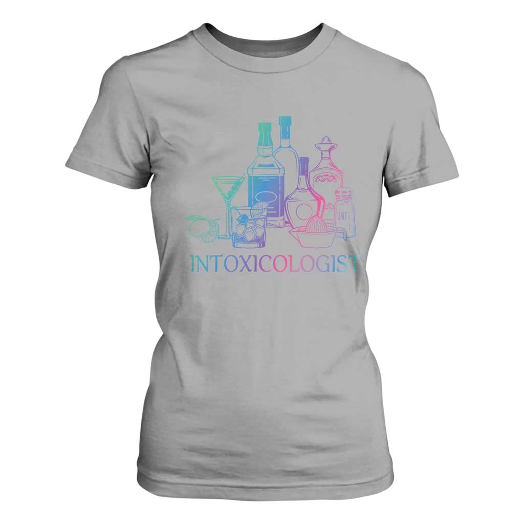 Funny Bartender Intoxicologist T Shirt For Women TS09 Sport Gray Print Your Wear