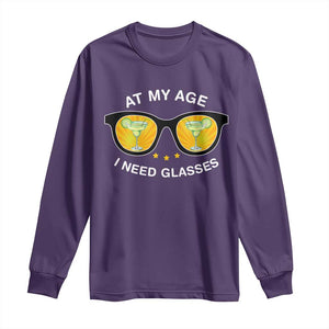Funny Drinking At My Age I Need Glasses Long Sleeve Shirt TS09 Purple Print Your Wear