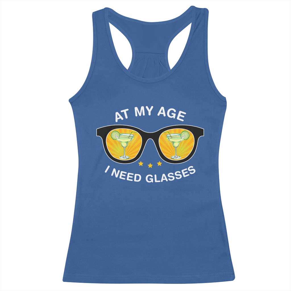 Funny Drinking At My Age I Need Glasses Racerback Tank Top TS09 Royal Blue Print Your Wear