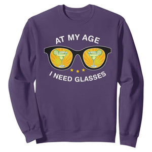 Funny Drinking At My Age I Need Glasses Sweatshirt TS09 Purple Print Your Wear