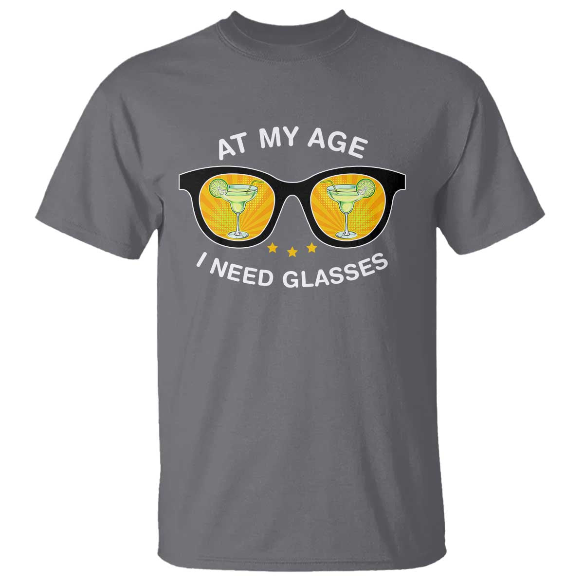 Funny Drinking At My Age I Need Glasses T Shirt TS09 Charcoal Print Your Wear