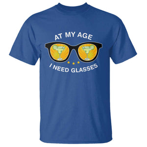 Funny Drinking At My Age I Need Glasses T Shirt TS09 Royal Blue Print Your Wear