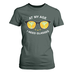 Funny Drinking At My Age I Need Glasses T Shirt For Women TS09 Dark Forest Green Print Your Wear